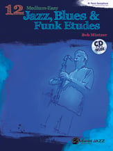 12 Medium Easy Jazz, Blues and Funk Etudes Tenor and Soprano Saxophone BK/CD cover Thumbnail